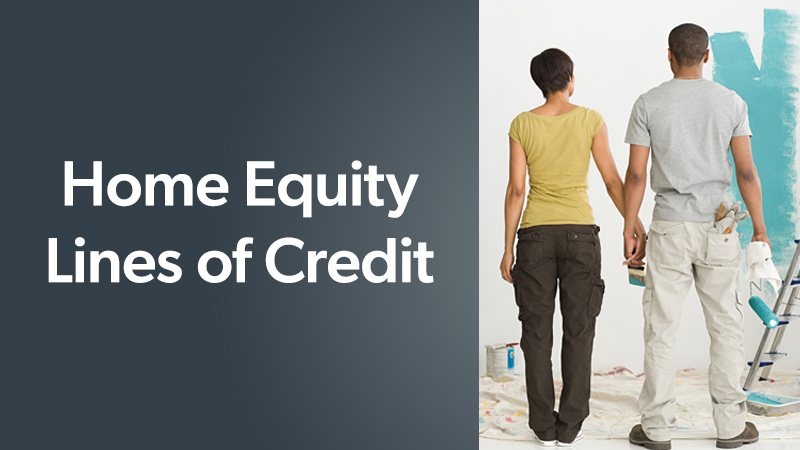 Home Equity Lines of Credit